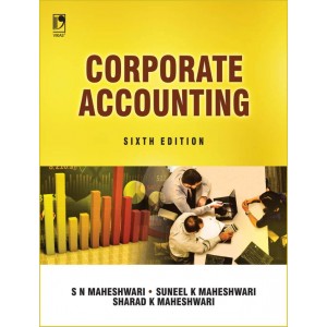 Vikas Publishing House's Corporate Accounting by S. N. Maheshwari, Suneel K Maheshwari & Sharad K Maheshwari